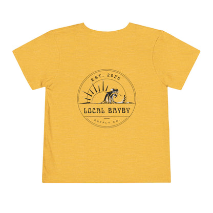 Original Local Bayby Toddler Tee
