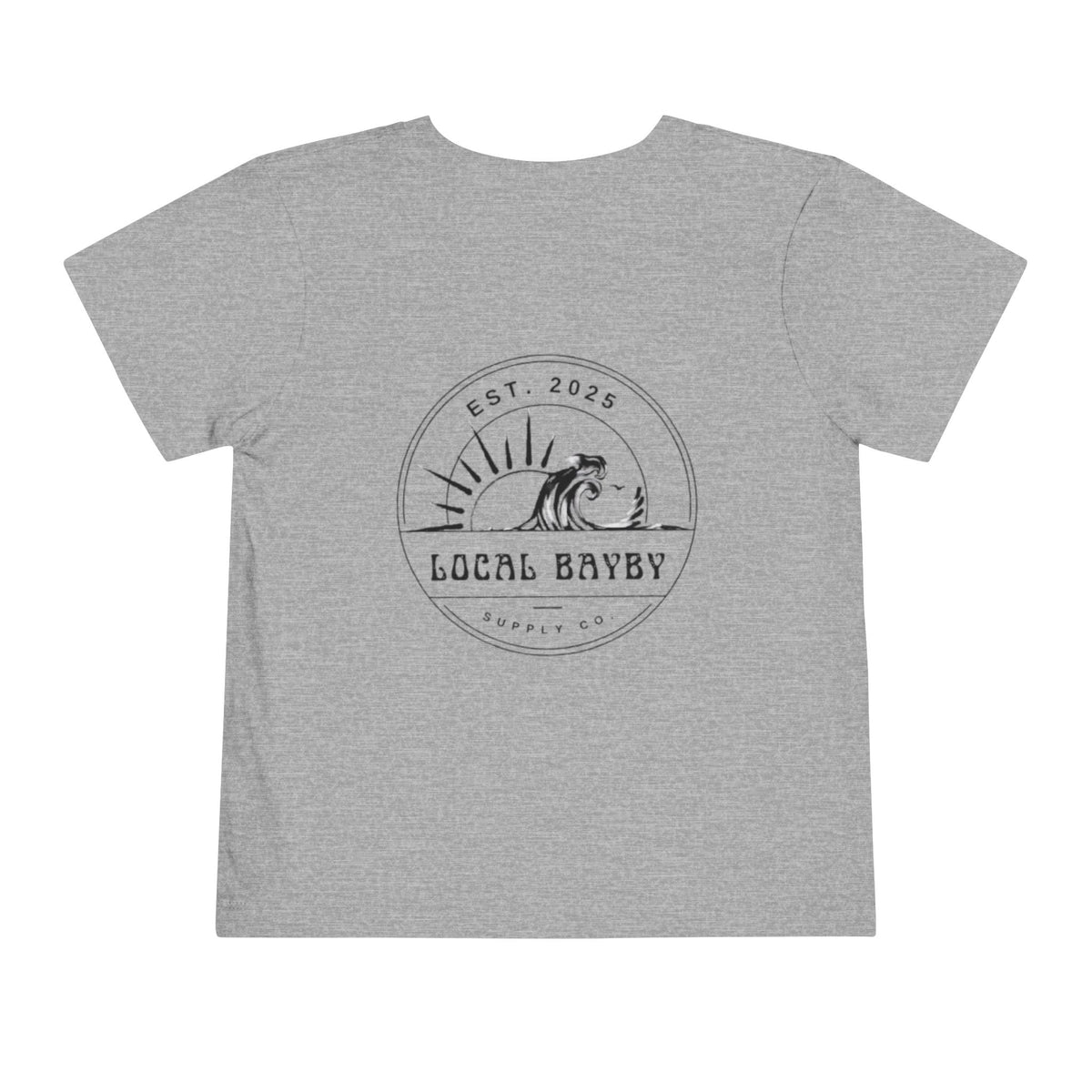 Original Local Bayby Toddler Tee