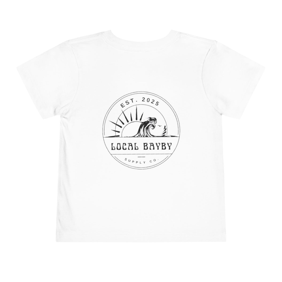 Original Local Bayby Toddler Tee